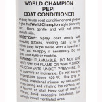 World Champion 11.6 oz Pepi Coat Conditioner
